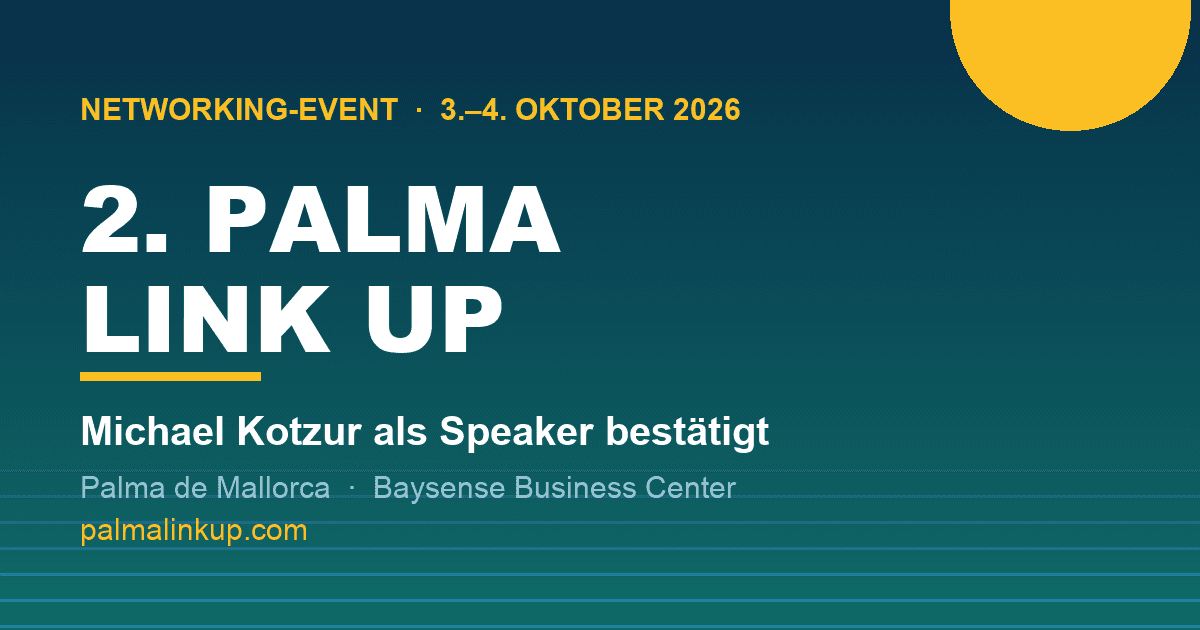 Für wen die 2. PALMA LINK UP gedacht ist: Michael Kotzur als Experte bestätigt